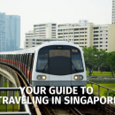 Your Guide to Travelling in Singapore